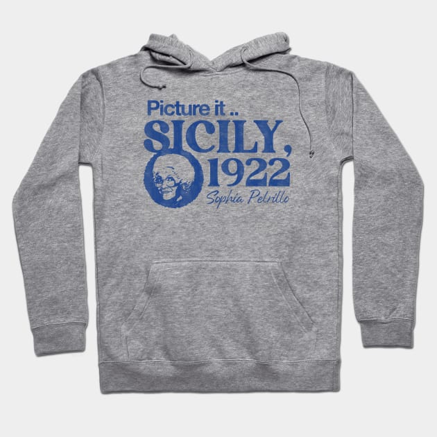 Picture It Sicily 1922 Hoodie by HamzaNabil